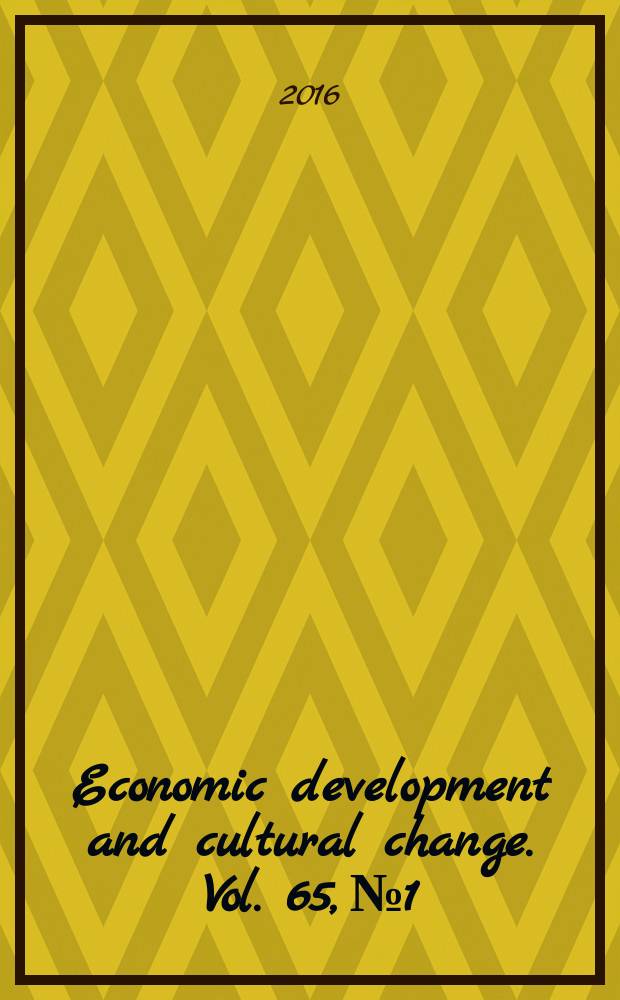 Economic development and cultural change. Vol. 65, № 1