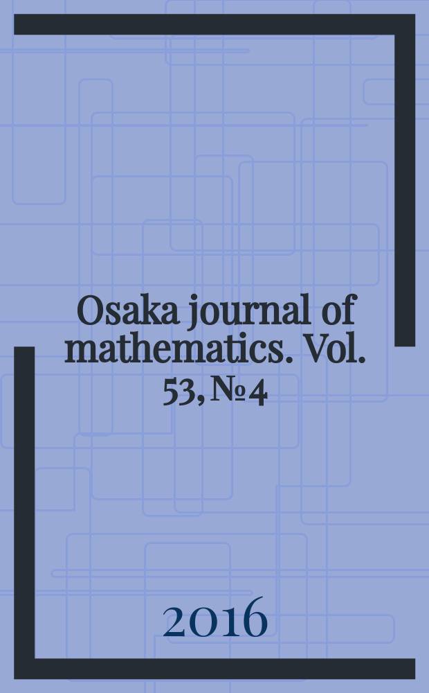 Osaka journal of mathematics. Vol. 53, № 4