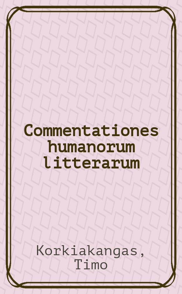 Commentationes humanorum litterarum : Subject case in the Latin of Tuscan charters of the 8th and 9th centuries = Именительный падеж в латыни тосканских грамот 8 и 9 веков