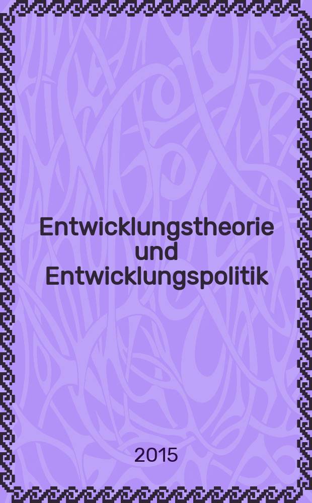 Entwicklungstheorie und Entwicklungspolitik = Теория и политика развития