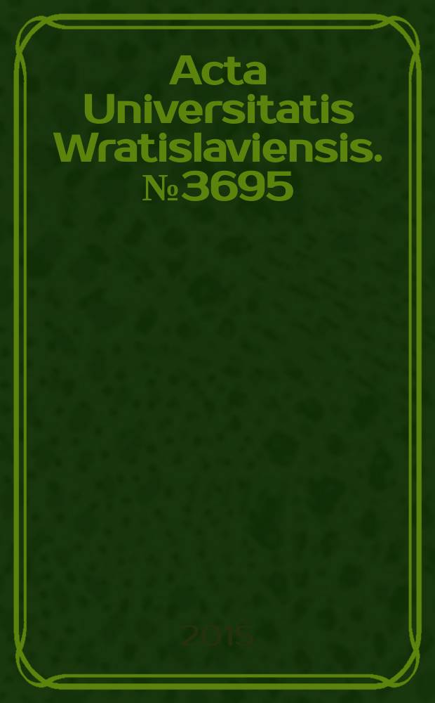 Acta Universitatis Wratislaviensis. № 3695 : Przedsiębiorca w społecznej gospodarce rynkowej
