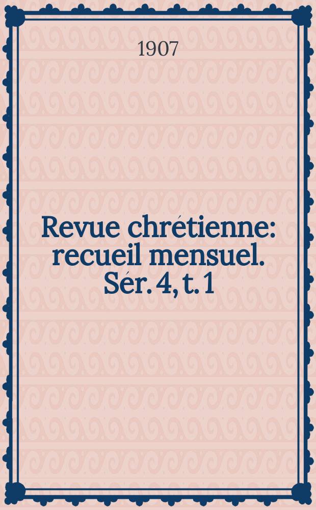 Revue chrétienne : recueil mensuel. Sér. 4, t. 1 (a. 54), [№ 6]
