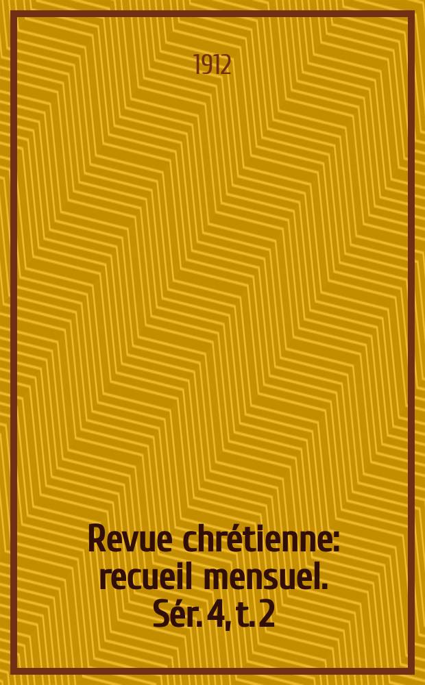 Revue chrétienne : recueil mensuel. Sér. 4, t. 2 (a. 59), [№ 9]