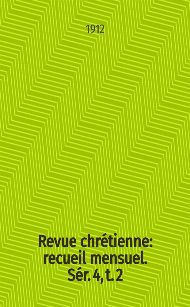 Revue chrétienne : recueil mensuel. Sér. 4, t. 2 (a. 59), [№ 11]