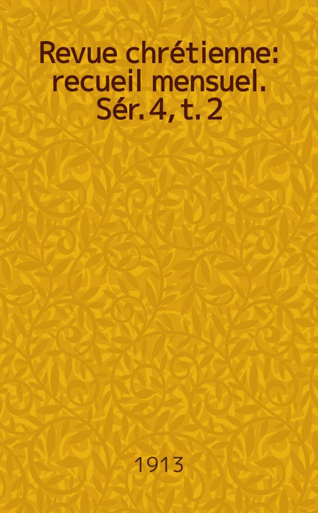 Revue chrétienne : recueil mensuel. Sér. 4, t. 2 (a. 60), [№ 7]