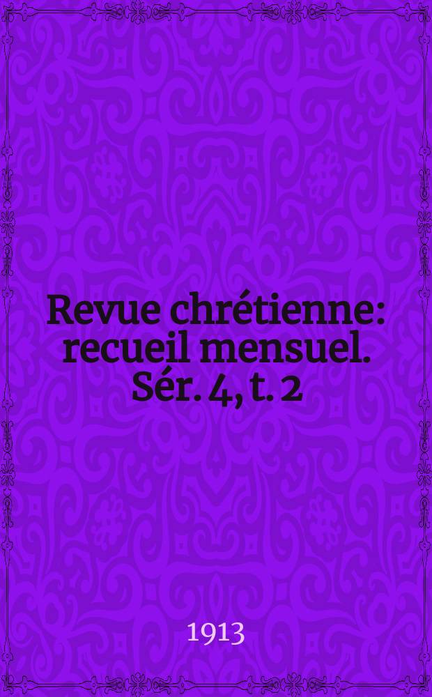 Revue chrétienne : recueil mensuel. Sér. 4, t. 2 (a. 60), [№ 8/9]