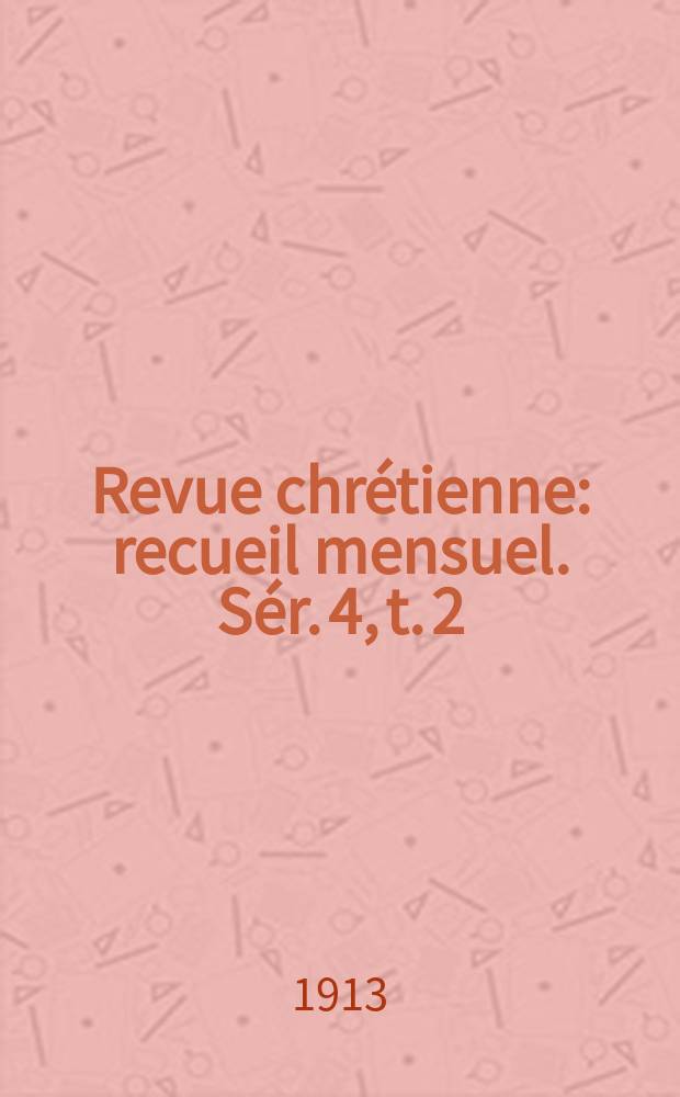 Revue chrétienne : recueil mensuel. Sér. 4, t. 2 (a. 60), [№ 11]