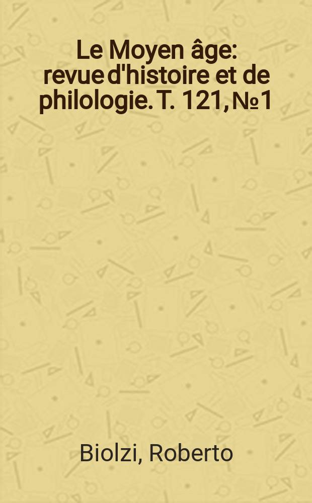 Le Moyen âge : revue d'histoire et de philologie. T. 121, № 1 : Les guerres d’Amédée VII de Savoie = Войны Амадея VII Савойского