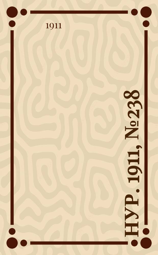 Нур. 1911, № 238 (18 нояб.)