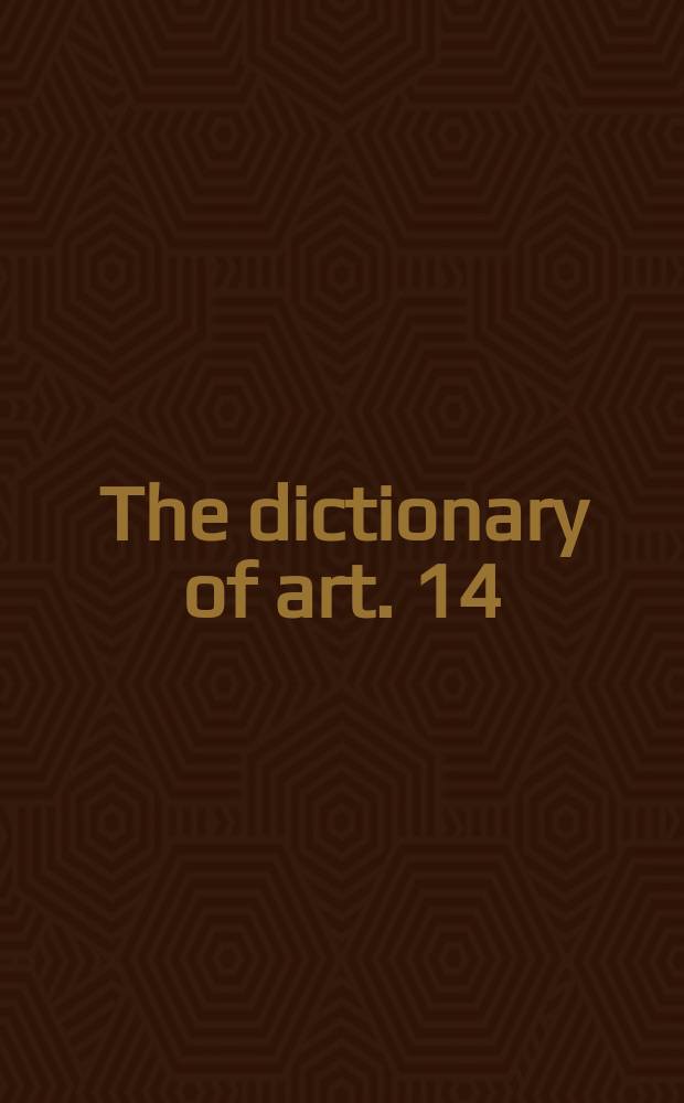 The dictionary of art. 14 : Habsburg