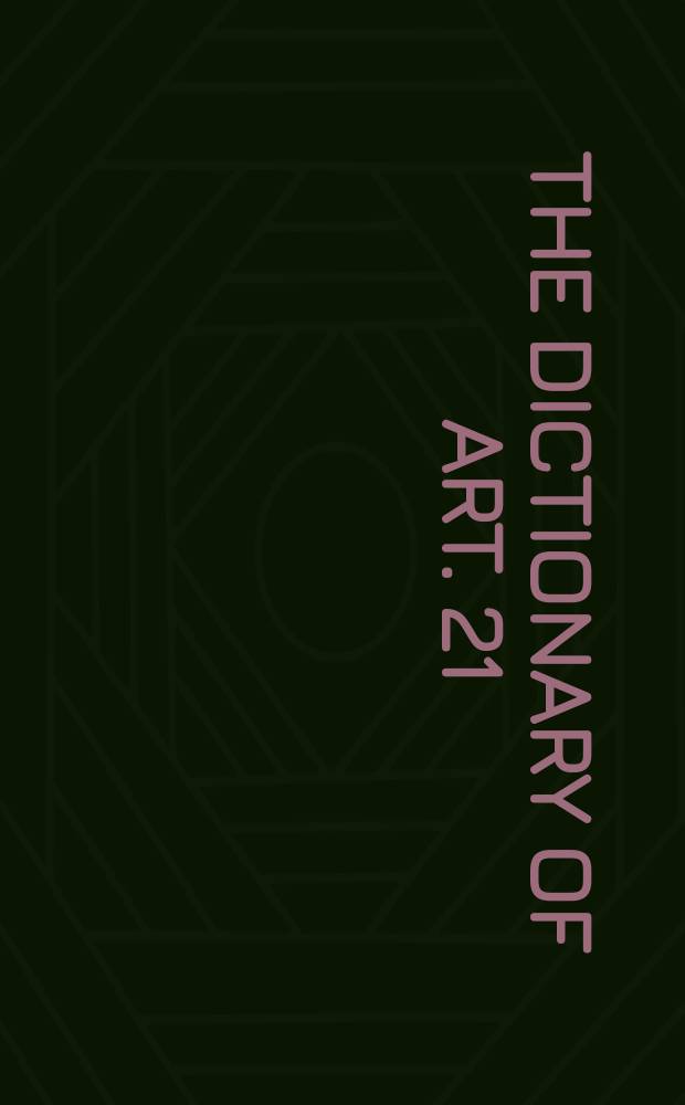 The dictionary of art. 21 : Medallion to Montalbani