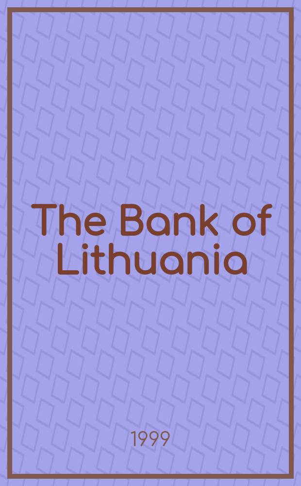 The Bank of Lithuania : Museum = Банк Литвы : Музей
