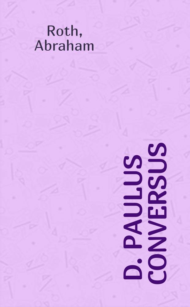 [D. Paulus conversus]
