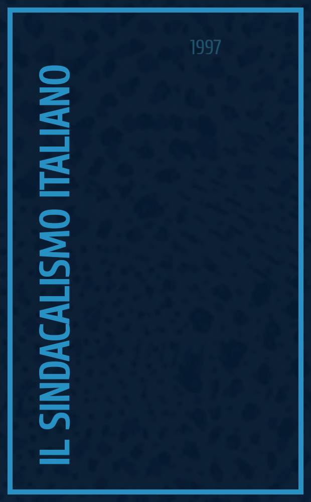 Il sindacalismo italiano : dalle origini al fascismo : studi e ricerche = Итальянский синдикализм: от возникновения до фашизма
