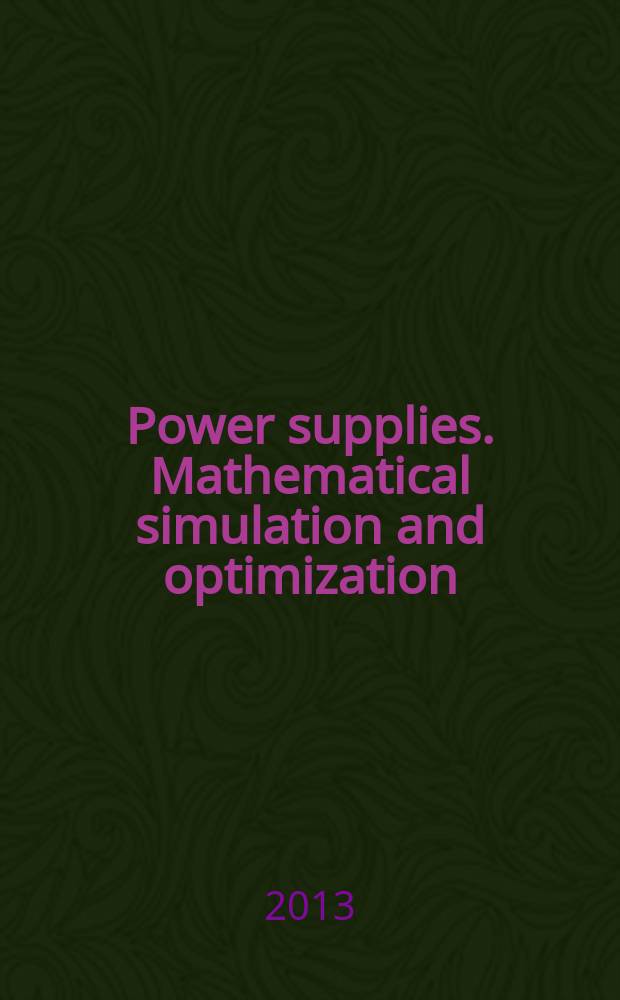 Power supplies. Mathematical simulation and optimization : intensive course basic II