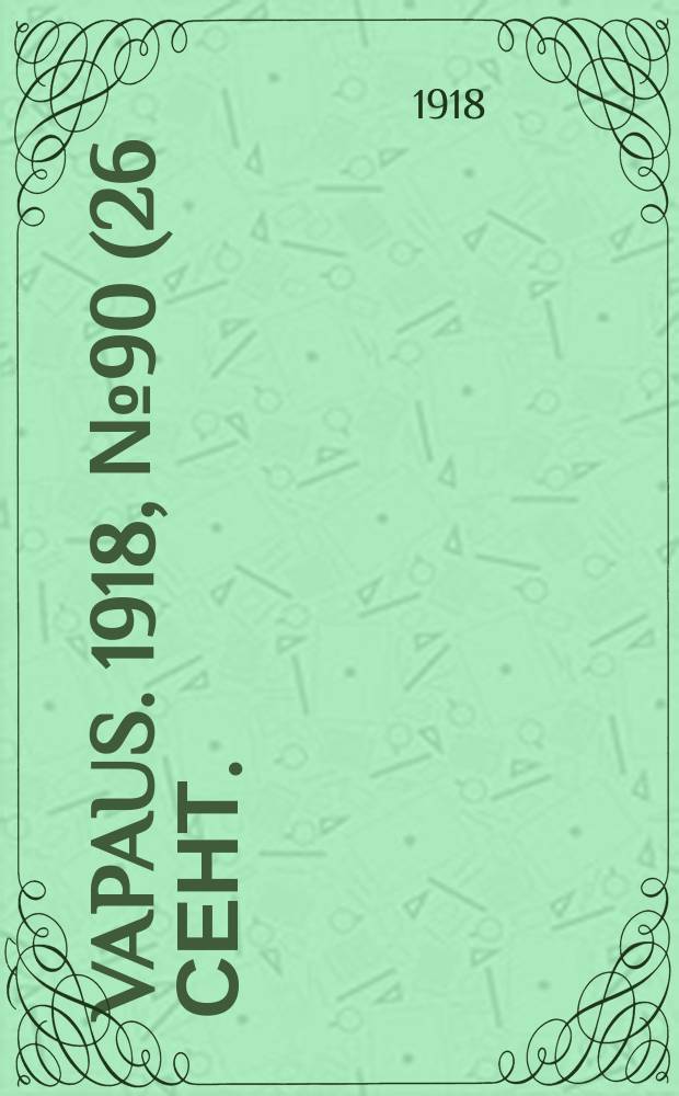 Vapaus. 1918, № 90 (26 сент.)