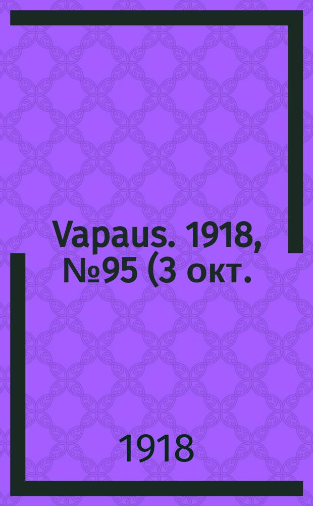 Vapaus. 1918, № 95 (3 окт.)