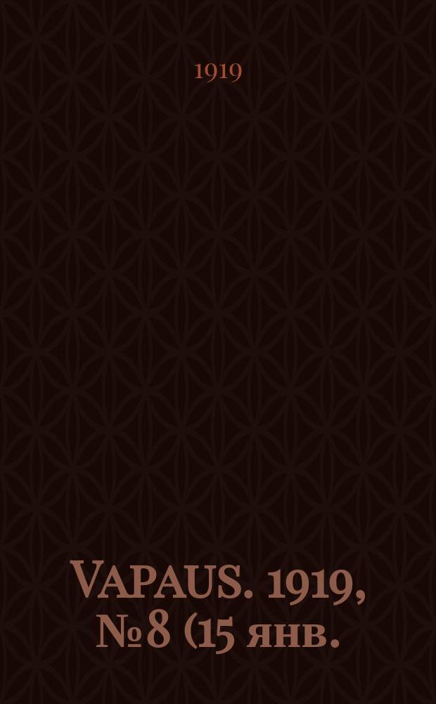 Vapaus. 1919, № 8 (15 янв.)