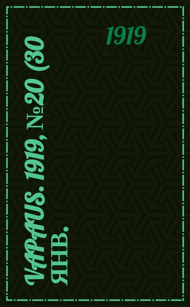 Vapaus. 1919, № 20 (30 янв.)