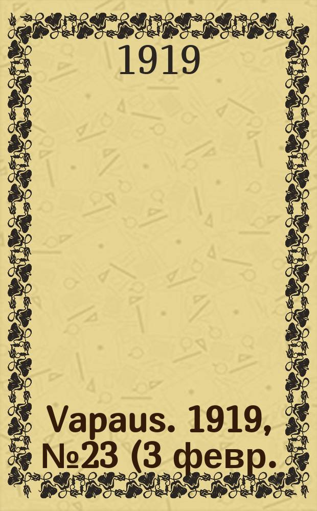 Vapaus. 1919, № 23 (3 февр.)