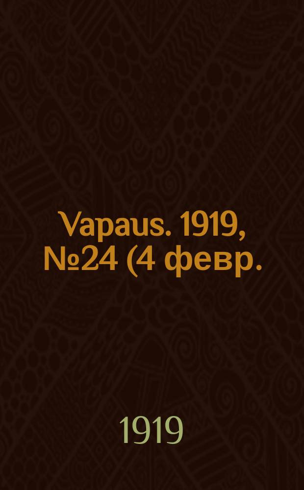 Vapaus. 1919, № 24 (4 февр.)