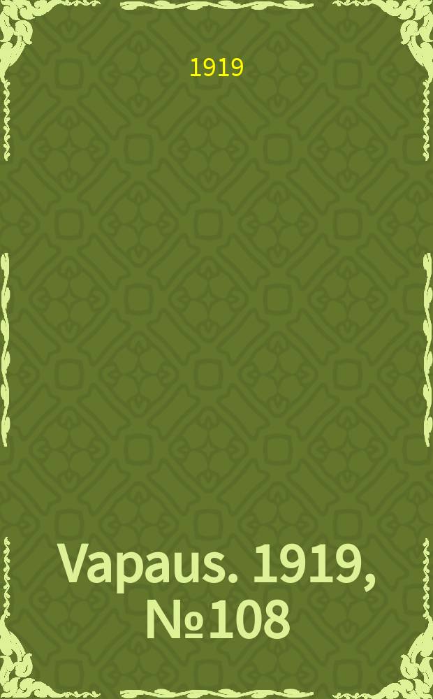 Vapaus. 1919, № 108 (24 мая)