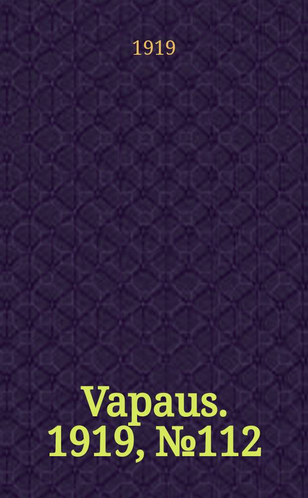 Vapaus. 1919, № 112 (30 мая)