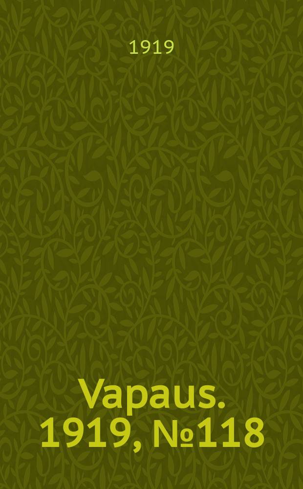 Vapaus. 1919, № 118 (6 июня)