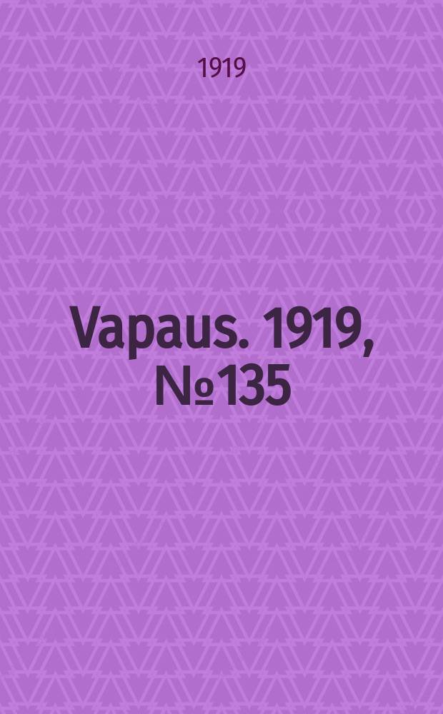 Vapaus. 1919, № 135 (27 июня)