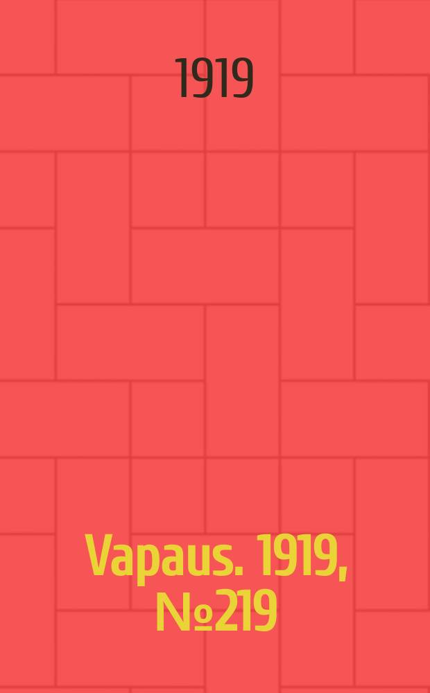 Vapaus. 1919, № 219 (6 окт.)