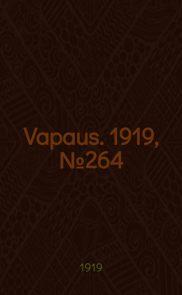Vapaus. 1919, № 264 (1 дек.)