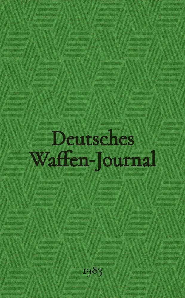 Deutsches Waffen-Journal : DWJ. 1983, № 10