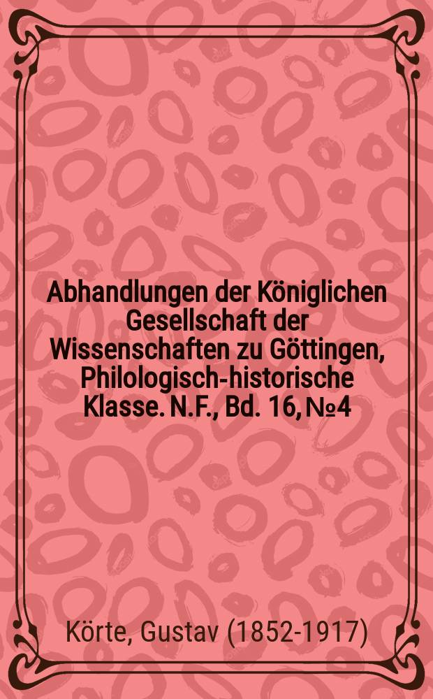 Abhandlungen der Königlichen Gesellschaft der Wissenschaften zu Göttingen, Philologisch-historische Klasse. N.F., Bd. 16, №4 : 1916/1917. Göttinger Bronzen = Гёттингемская бронза