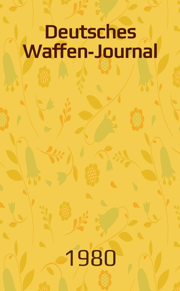 Deutsches Waffen-Journal : DWJ. 1980, № 5