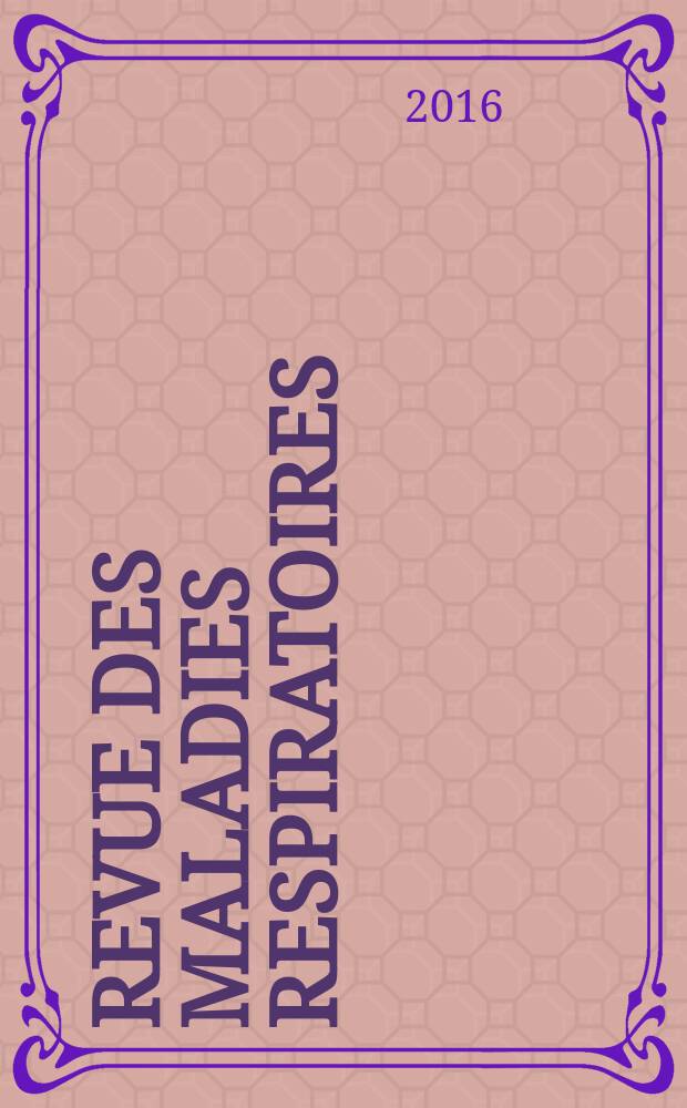 Revue des maladies respiratoires : Organe offic. de la Soc. de pneumologie de langue fr. Vol. 33, № 10