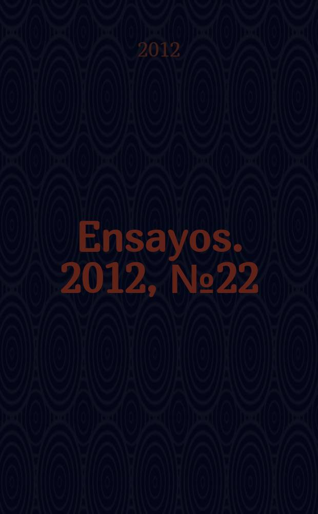 Ensayos. 2012, № 22
