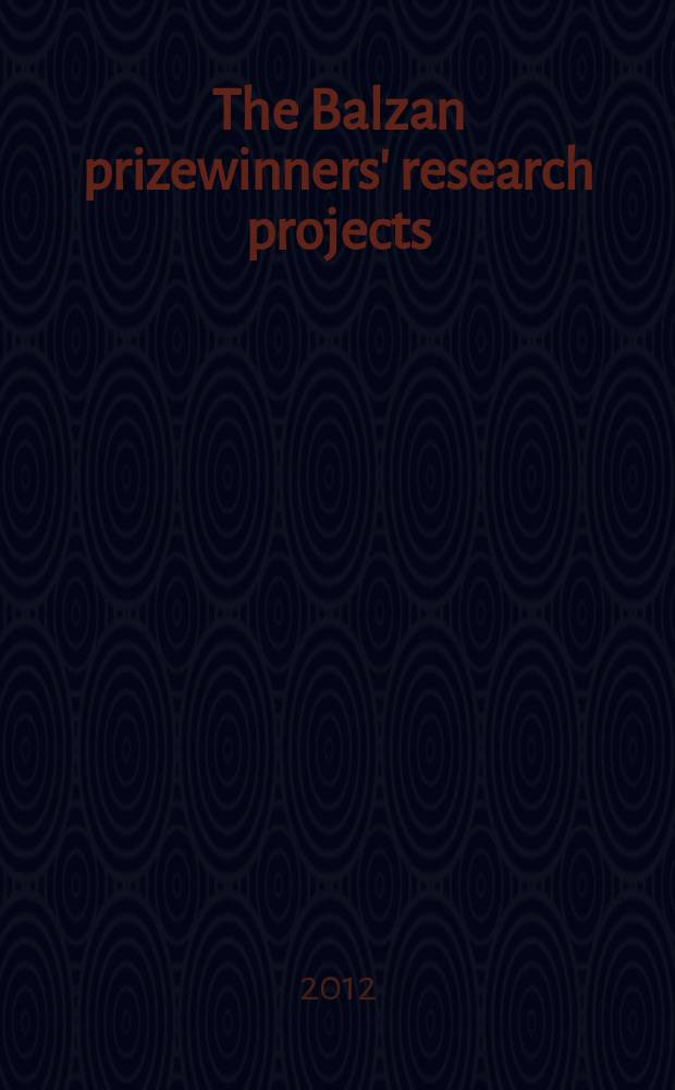 The Balzan prizewinners' research projects: an overview