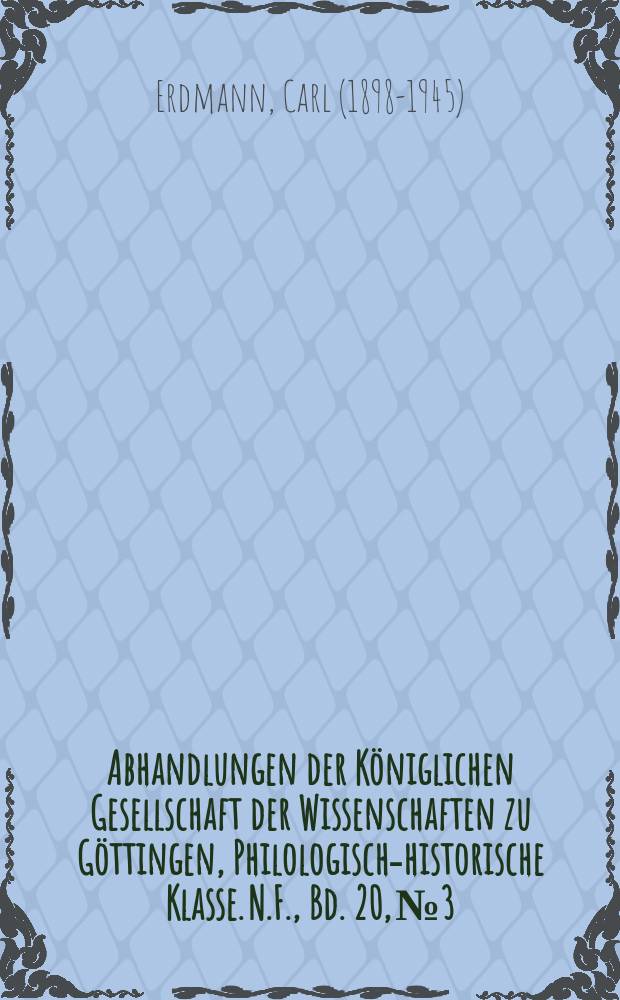 Abhandlungen der Königlichen Gesellschaft der Wissenschaften zu Göttingen, Philologisch-historische Klasse. N.F., Bd. 20, № 3 : Papsturkunden in Portugal = Папские документы в Португалии