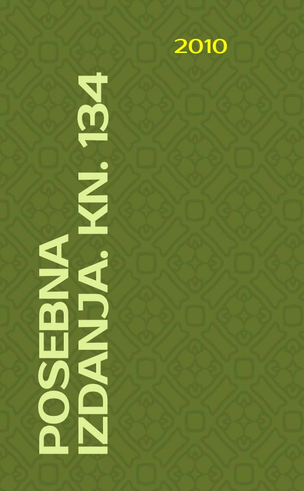 Posebna izdanja. Kn. 134 : Lajos Thallóczy, der Historiker und Politiker = Лайош Таллокши, историк и политик
