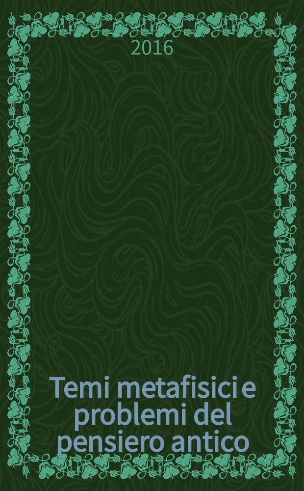 Temi metafisici e problemi del pensiero antico : Mito e verità = Миф и реальность