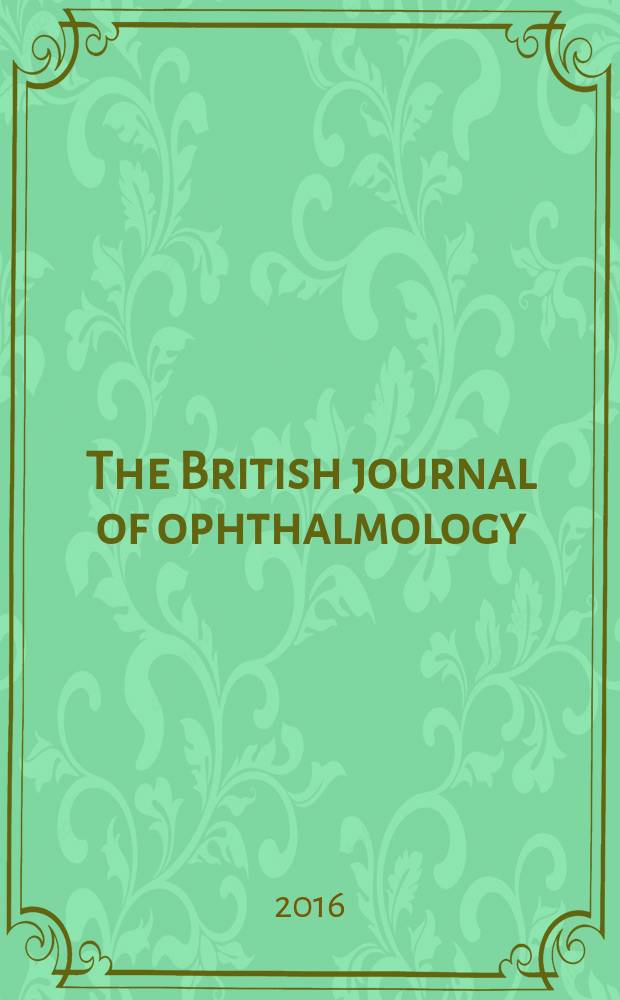 The British journal of ophthalmology : Incorporating The r. London ophthalmic hospital reports, The Ophthalmic review and The ophthalmoscope. Vol. 100, № 12