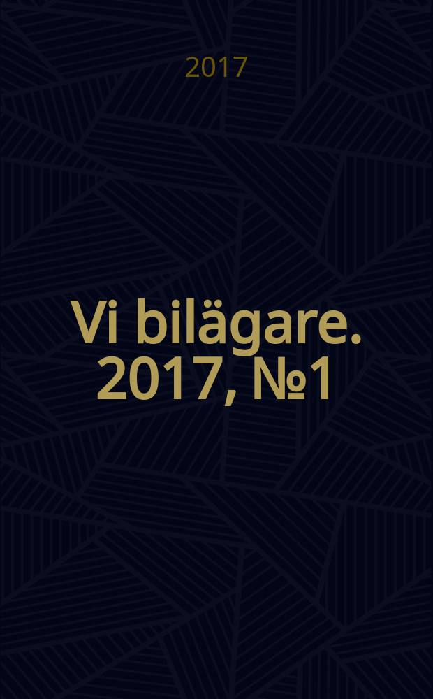 Vi bilägare. 2017, № 1
