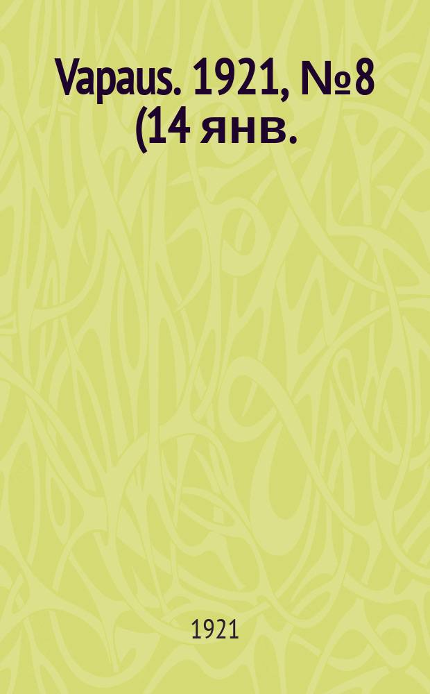 Vapaus. 1921, № 8 (14 янв.)