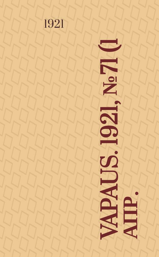 Vapaus. 1921, № 71 (1 апр.)