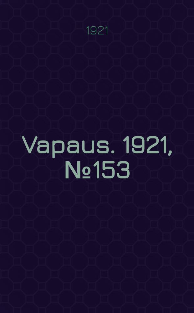 Vapaus. 1921, № 153 (14 сент.)