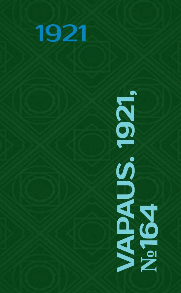 Vapaus. 1921, № 164 (8 окт.)