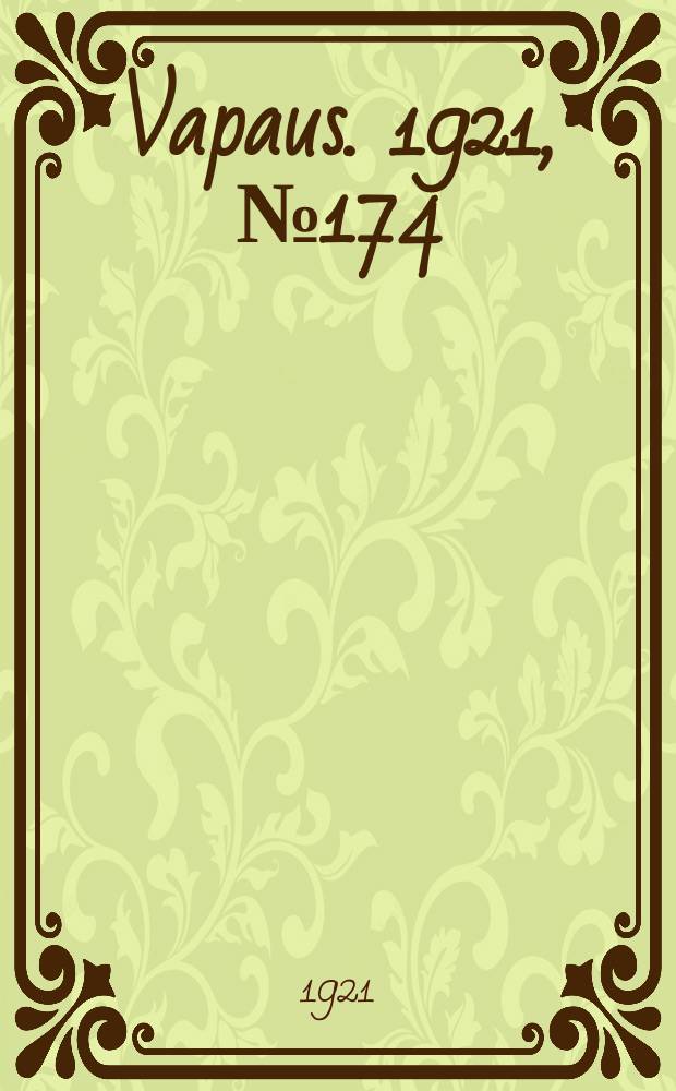 Vapaus. 1921, № 174 (3 нояб.)
