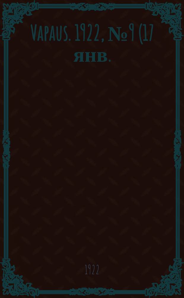 Vapaus. 1922, № 9 (17 янв.)