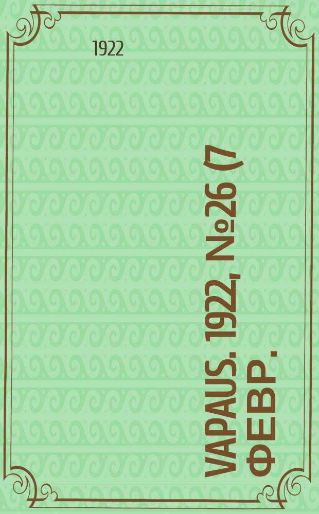 Vapaus. 1922, № 26 (7 февр.)