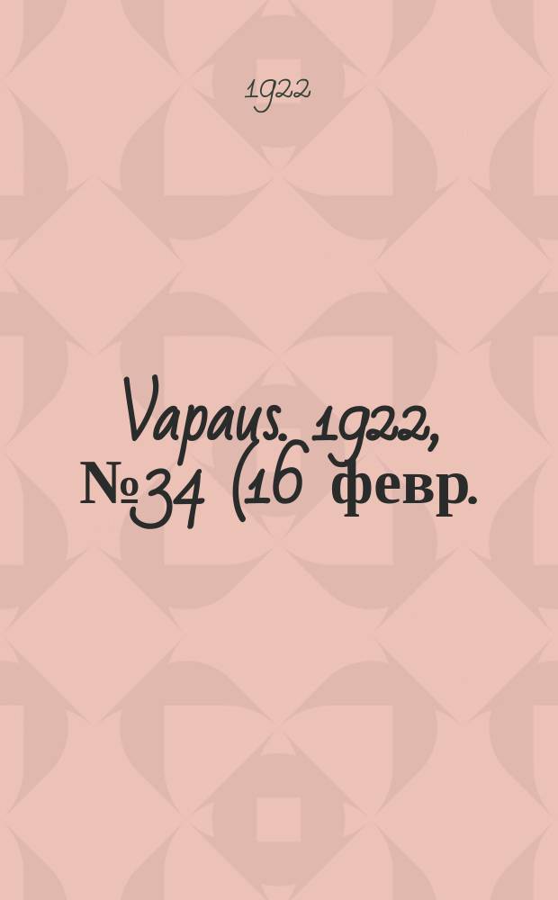 Vapaus. 1922, № 34 (16 февр.)